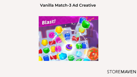 Why do mobile gaming companies use fake ads? One more point 1 Vanilla Match-3 Ad Creative