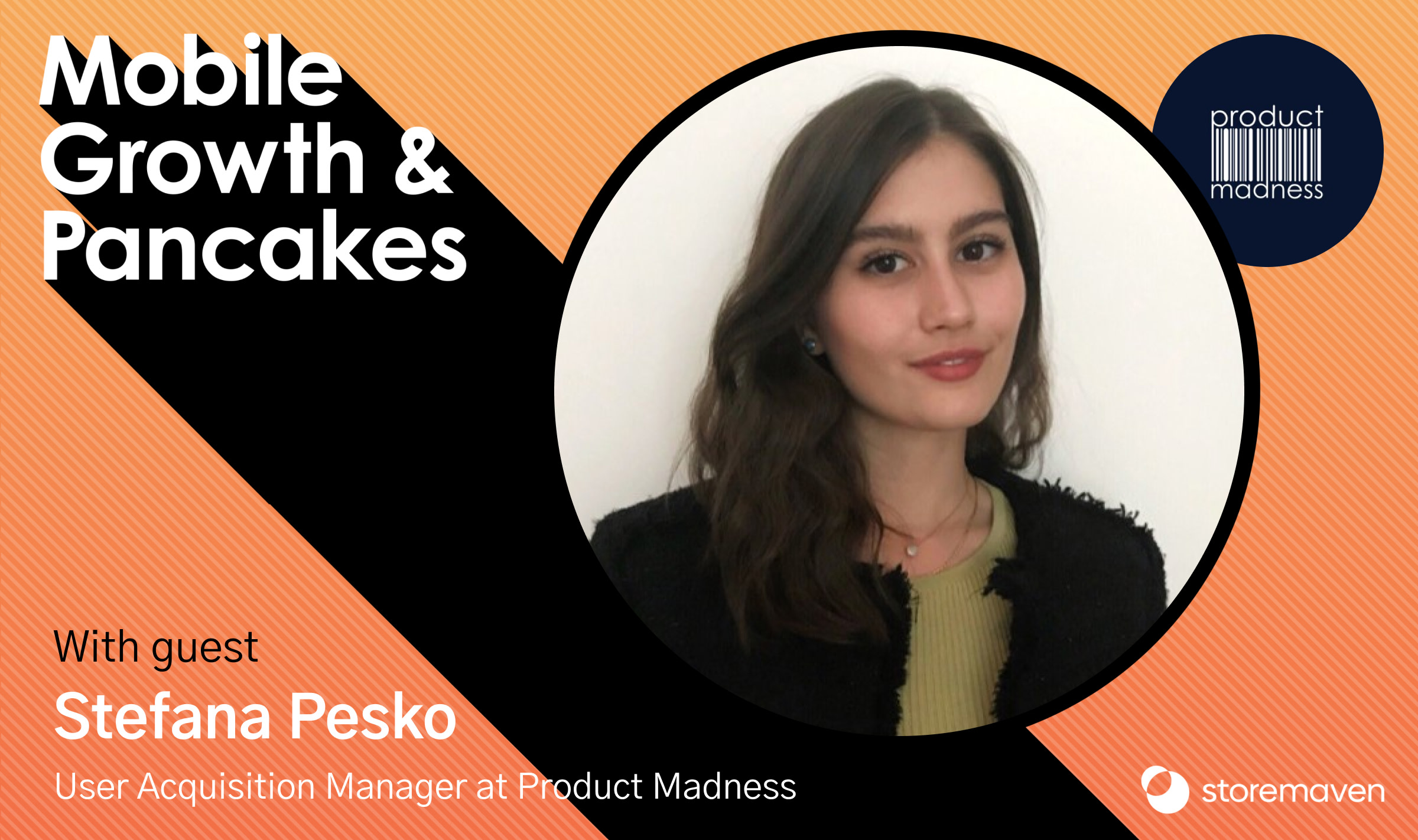 Episode #51: Designing an Innovative UA Marketing Strategy with Stefana Pesko